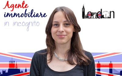 Agente immobiliare in incognito: missione Londra