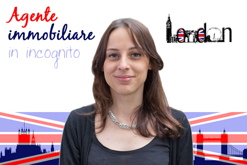 Agente immobiliare in incognito: missione Londra