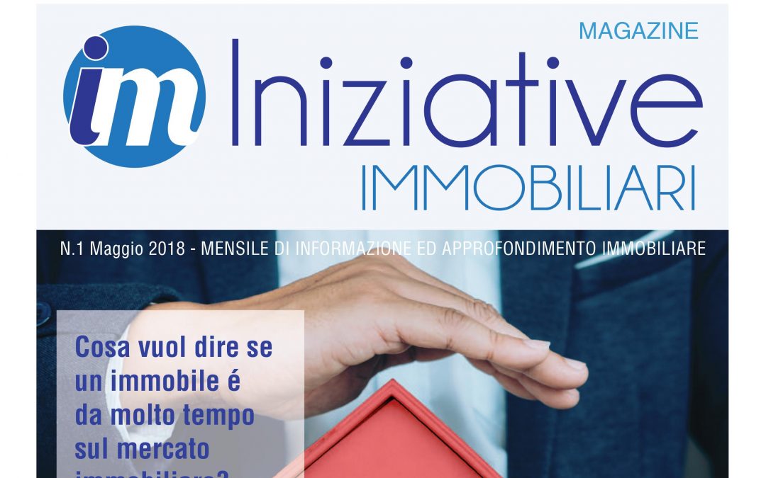 Iniziative immobiliari: il nuovo magazine per la casa